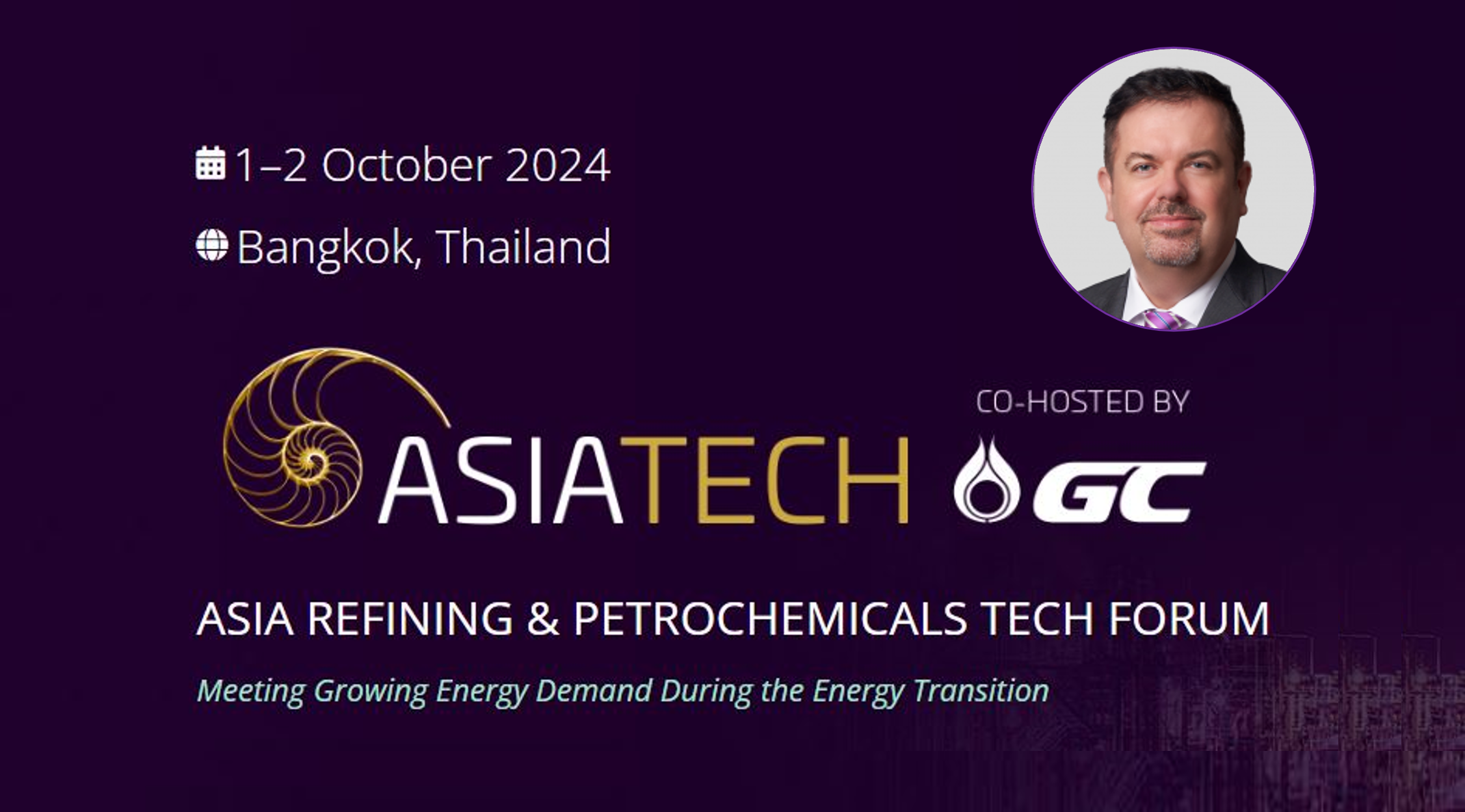 ASIA REFINING & PETROCHEMICALS TECH FORUM ASIA REFINING & PETROCHEMICALS TECH FORUM