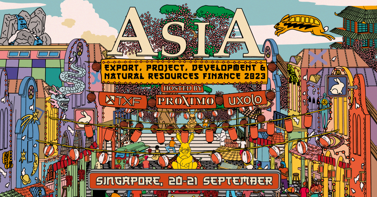 Asia 2023: Export, Project, Development & Natural Resources Finance Asia 2023: Export, Project, Development & Natural Resources Finance