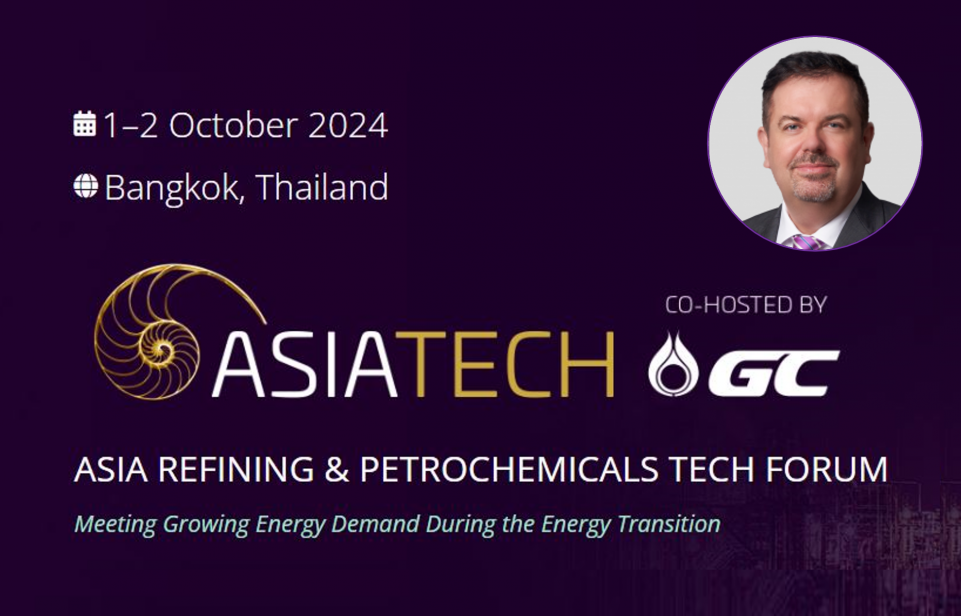 ASIA REFINING & PETROCHEMICALS TECH FORUM